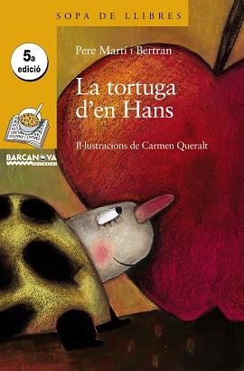 LA TORTUGA D'EN HANS | 9788448916176 | PERE MARTI I BERTRAN