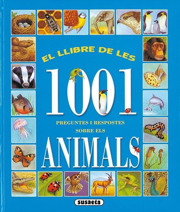 1001 ANIMALS ( LLIBRE PREGUNTES I RESPOSTES) | 9788430545476 | VARIOS AUTORES