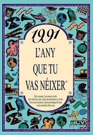 1991 L'ANY QUE TU VAS NEIXER | 9788489589759 | COLLADO BASCOMPTE, ROSA