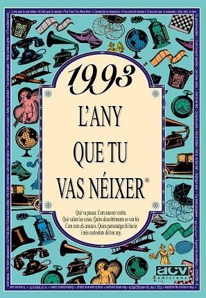 1993 L'ANY QUE TU VAS NEIXER | 9788489589773 | COLLADO BASCOMPTE, ROSA