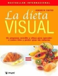 DIETA VISUAL, LA | 9788478712052 | SHAPIRO, HOWARD M.