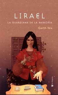 LIRAEL, LA GUARDIANA DE LA MEMORIA (CAT.) | 9788478712557 | NIX, GARTH