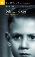 SILENCI AL COR | 9788424682705 | CELA, JAUME