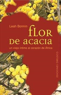 FLOR DE ACACIA | 9788497771450 | BONNIN, LEAH