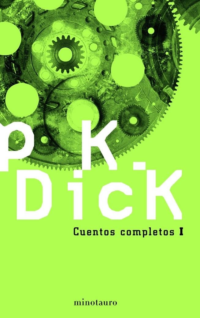 CUENTOS COMPLETOS 1 | 9788445075388 | DICK, P.K.