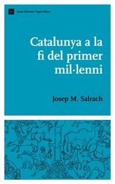 CATALUNYA A LA FI DEL PRIMER MIL.LENNI | 9788497660938 | SALRACH, JOSEP M.