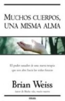 MUCHOS CUERPOS UNA MISMA ALMA | 9788466620994 | BRIAN WEISS