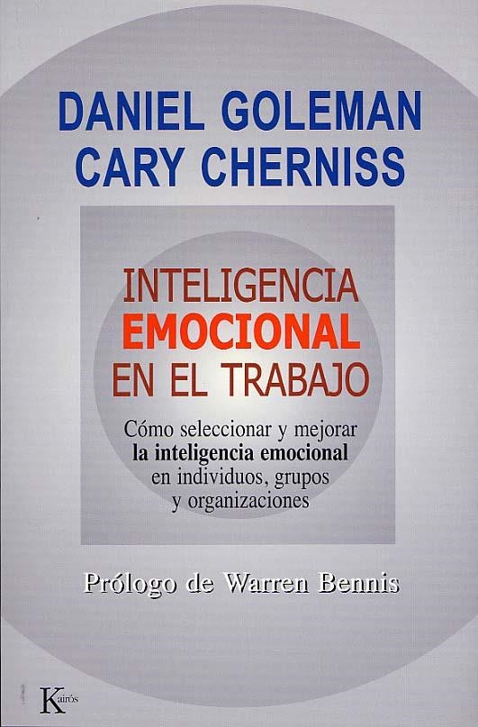 INTELIGENCIA EMOCIONAL EN EL TRABAJO | 9788472455832 | GOLEMAN, DANIEL/ CHERNISS, CARY