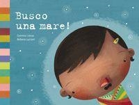 BUSCO UNA MARE | 9788424634339 | GEMMA LIENAS & REBECA LUCIANI