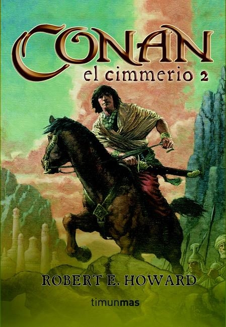 CONAN EL CIMMERIO 2 | 9788448034320 | HOWARD, ROBERT E.