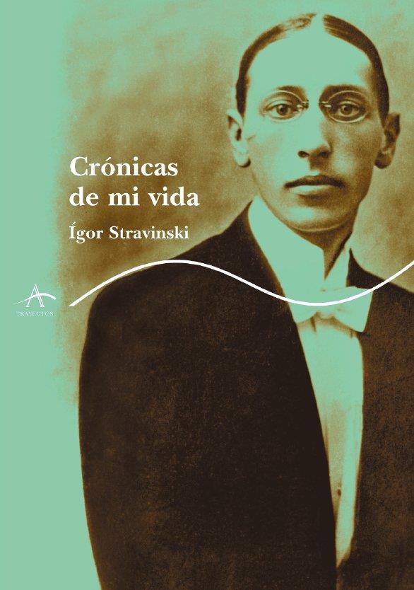 CRONICAS DE MI VIDA | 9788484282525 | STRAVINSKI, IGOR