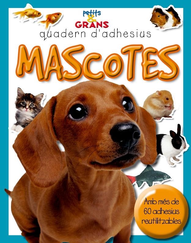 MASCOTES                                           QUADERN D | 9788478649235 | MILLES KELLY, PUBLISHING