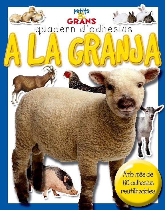 A LA GRANJA                                        QUADERN D | 9788478649266 | MILLES KELLY, PUBLISHING