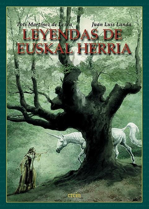 LEYENDAS DE EUSKAL HERRIA | 9788497460293 | MARTÍNEZ DE LEZEA, TOTI