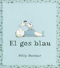 EL GOS BLAU | 9788484881957 | DUNBAR, POLLY