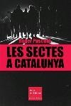 LES SECTES A CATALUNYA | 9788466405942 | PASCUAL, ROGER