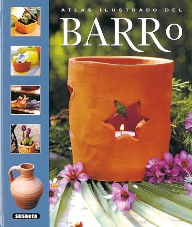 ATLAS ILUSTRADO DEL BARRO | 9788430548460 | VV.AA.