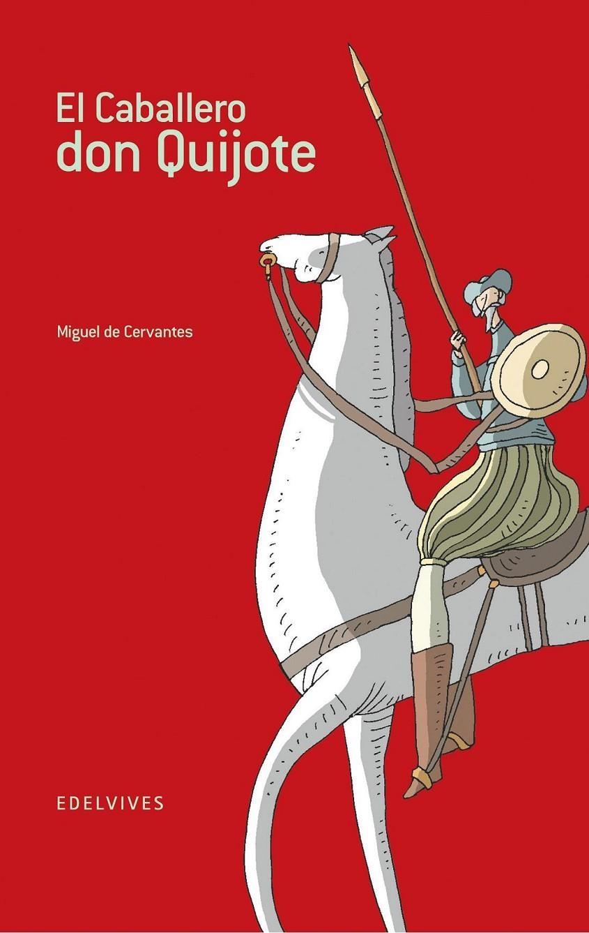 EL CABALLERO DON QUIJOTE | 9788426356383 | MIGUEL DE CERVANTES