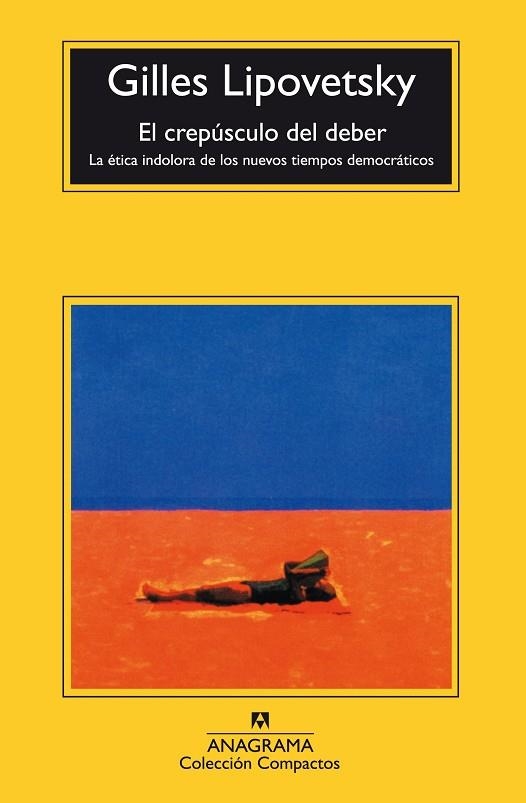 EL CREPUSCULO DEL DEBER | 9788433967954 | GILLES LIPOVETSKY