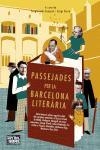 PASSEJADES PER LA BARCELONA LITERARIA | 9788429755626 | A.A.V.V.