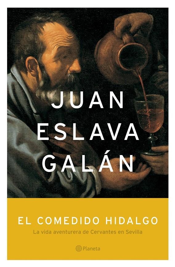 EL COMEDIDO HIDALGO | 9788408057345 | JUAN ESLAVA GALAN