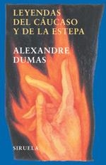 LEYENDAS DEL CAUCASO Y DE LA ESTEPA | 9788478448296 | DUMAS, ALEXANDRE