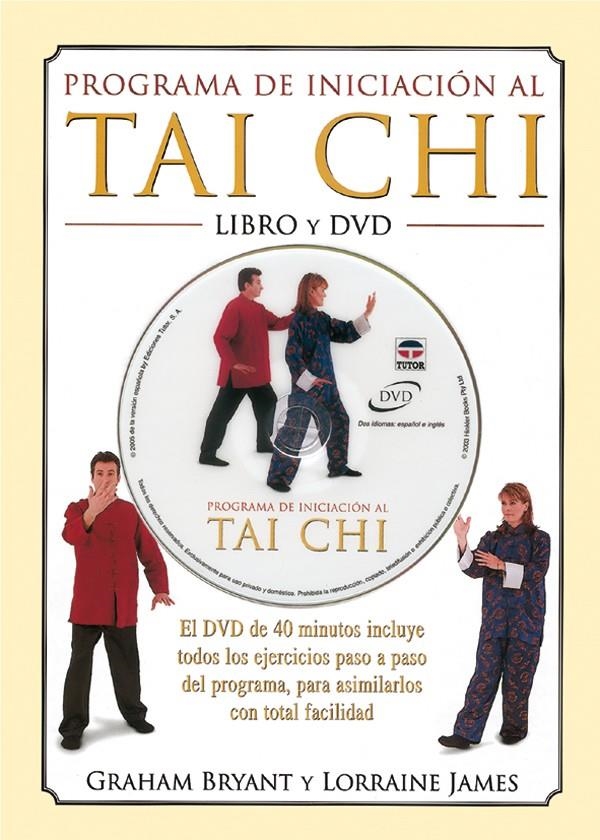 PROGRAMA DE INICIACION AL TAI CHI (LIBRO + CD) | 9788479025151 | GRAHAM BRYANT & LORRAINE JAMES