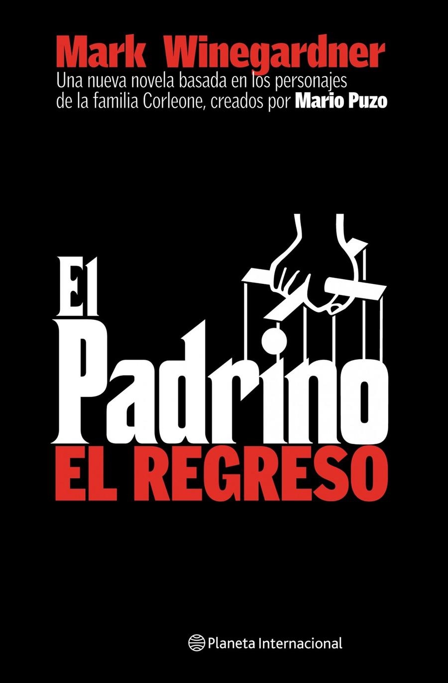 EL PADRINO EL REGRESO | 9788408059035 | WINEGARDNER, MARK