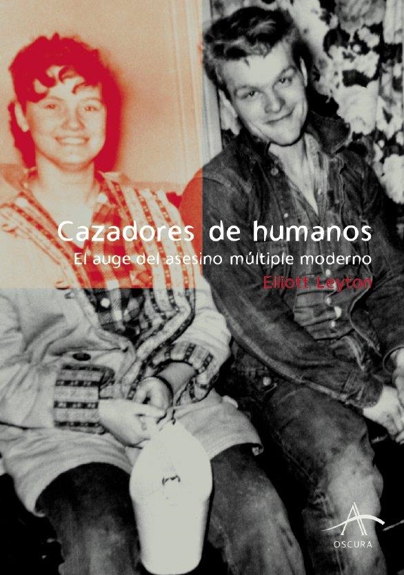 CAZADORES DE HUMANOS | 9788484282563 | LEYTON, ELLIOTT