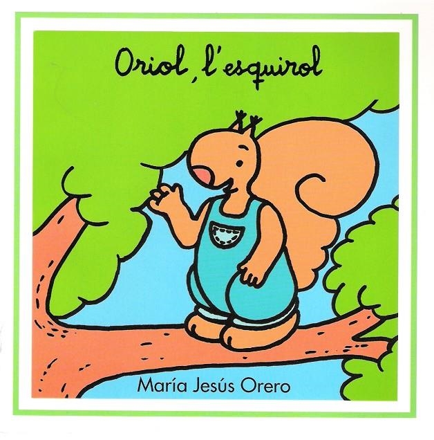 ORIOL, L'ESQUIROL | 9788481315561 | ORERO, MARIA JESUS