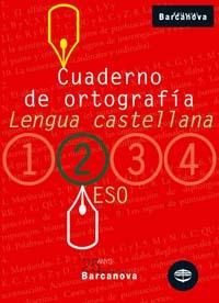 CUADERNO ORTOGRAFIA LENGUA CASTELLANA 2 ESO | 9788448917197 | EZQUERRA, FRANCISCA