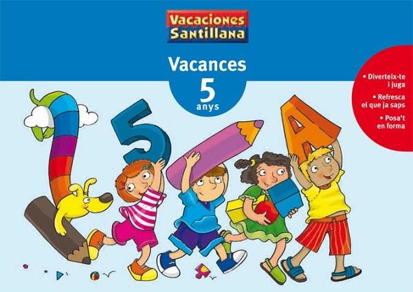 VACANCES 5 ANYS | 9788479115326 | VARIOS AUTORES