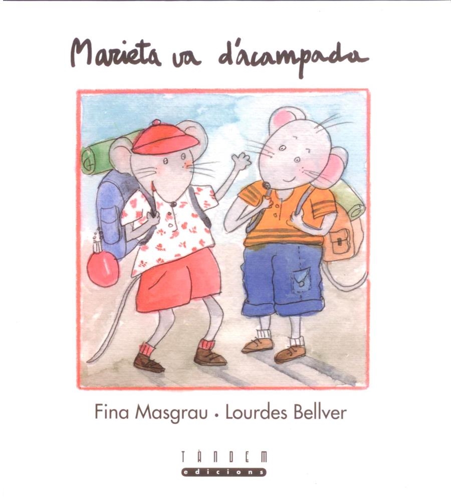 MARIETA VA D'ACAMPADA | 9788481315417 | MASGRAU, FINA / BELLVER, LOURDES