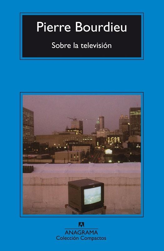 SOBRE LA TELEVISION | 9788433968036 | PIERRE BOURDIEU