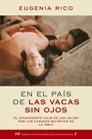 EN EL PAÍS DE LAS VACAS SIN OJOS | 9788427031661 | RICO, EUGENIA