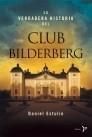 VERDADERA HISTORIA DEL CLUB BILDERBERG, LA | 9788484531579 | ESTULIN, DANIEL