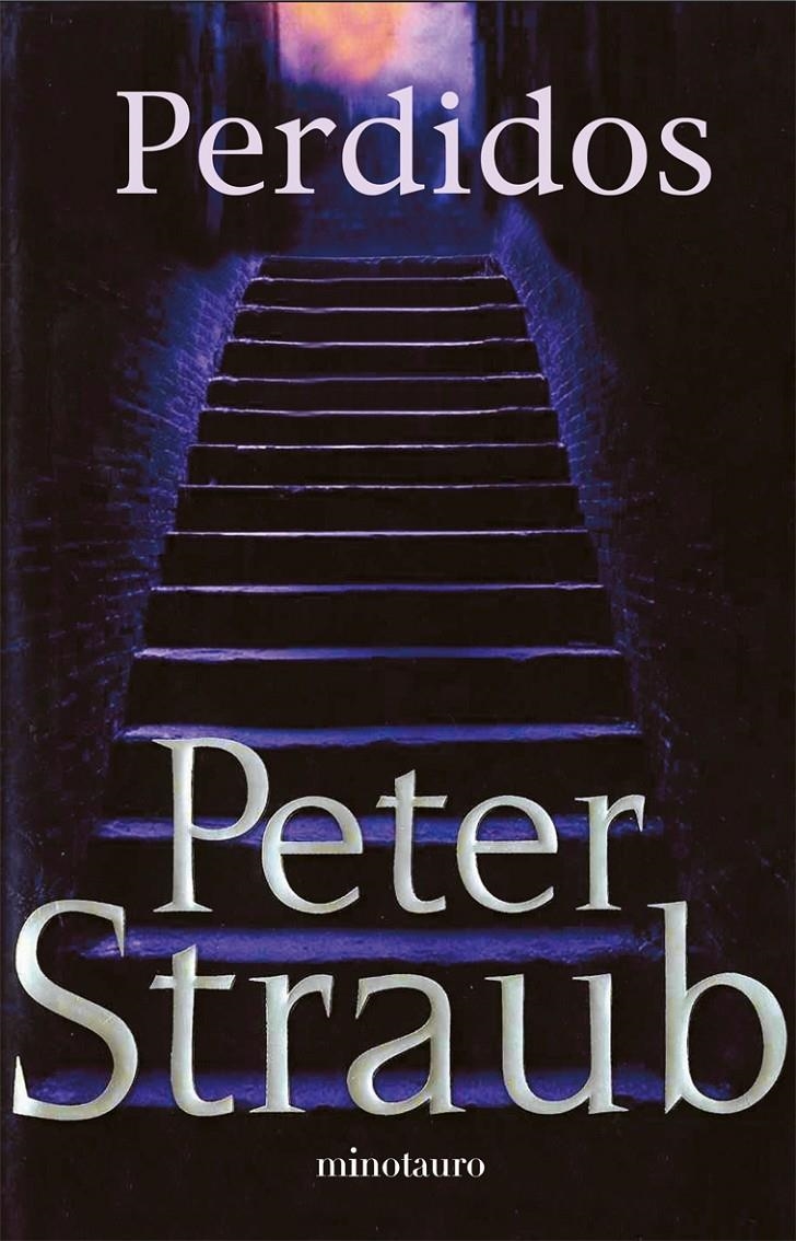 PERDIDOS | 9788445075517 | PETER STRAUB