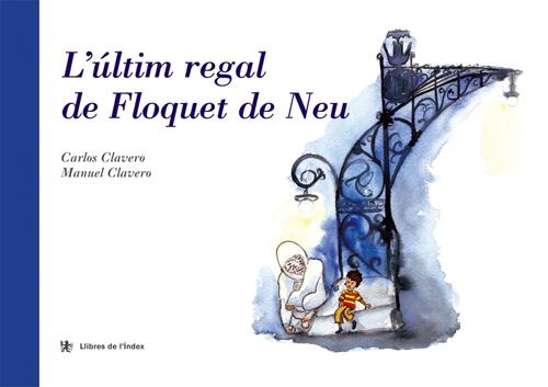 L'ULTIM REGAL DE FLOQUET DE NEU | 9788495317605 | CLAVERO, CARLO I MANUEL