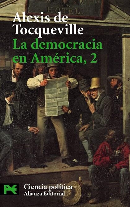 DEMOCRACIA EN AMERICA, 2, LA | 9788420673462 | DE TOCQUEVILLE, ALEXIS