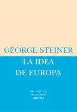 IDEA DE EUROPA, LA | 9788478448975 | STEINER, GEORGE