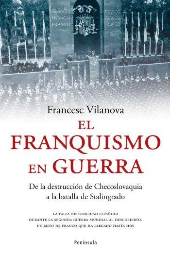 EL FRANQUISMO EN GUERRA | 9788483077009 | VILANOVA,FRANCESC