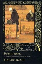 DULCES SUEÑOS, 15 HISTORIAS MACABRAS... | 9788477025238 | BLOCH, ROBERT