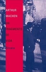 FRAGMENTO DE VIDA, UN | 9788478449064 | MACHEN, ARTHUR