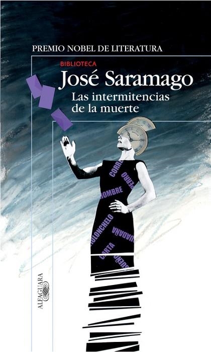 INTERMITENCIAS DE LA MUERTE,LAS | 9788420469454 | SARAMAGO, JOSE