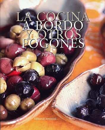 COCINA A BORDO Y OTROS FOGONES, LA | 9788426134851 | BERMEJO, PEP