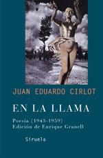 EN LA LLAMA POESIA (1943-1959) | 9788478448739 | CIRLOT, JUAN EDUARDO