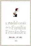 NADAL CATALA DE LA FAMILIA FERNANDEZ | 9788497871532 | FAMILIA FERNANDEZ