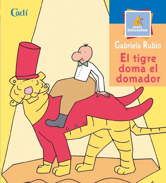 EL TIGRE DOMA EL DOMADOR | 9788447411283 | RUBIO, GABRIELA