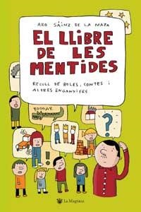 EL LLIBRE DE LES MENTIDES | 9788478714889 | SAINZ DE LA MAZA, ARO