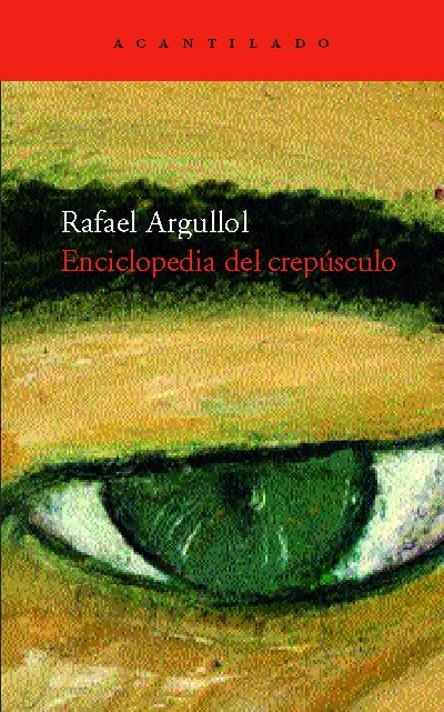 ENCICLOPEDIA DEL CREPUSCULO | 9788496489288 | RAFAEL ARGULLOL